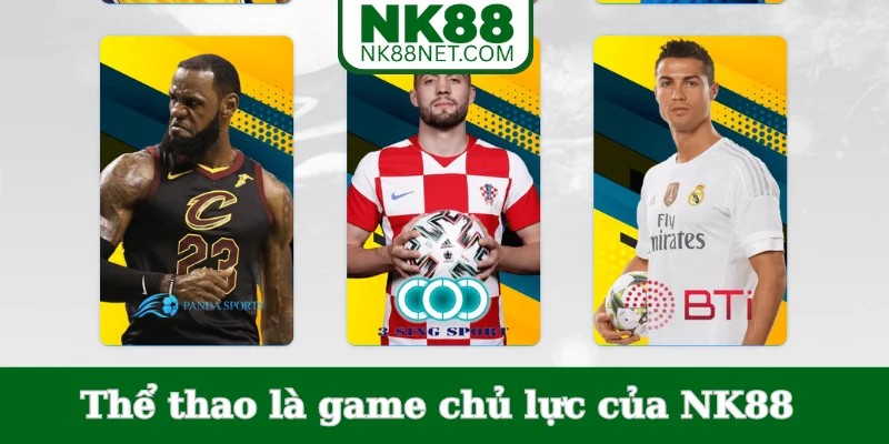 the-thao-la-game-chu-luc-cua-nk88